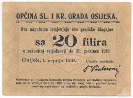 Eszék 1919. július 20f T:F szakadás, sarokban ragasztás Osijek 1919. July 20 Filira C:F tear, glued in the corner