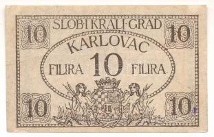 Jugoszlávia / Szerb-Horvát-Szlovén Királyság / Károlyváros 1919. 10f T:F szép papír Yugoslavia / Kingdom of the Serbs, Croats and Slovenes / Karlovac 1919. 10 Filira C:F fine paper