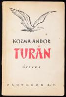 Kozma Andor: Turán. Ősrege. Bp., 1926, Pantheon. 2. kiadás. Kiadói papírkötés, sérült gerinccel, a h...