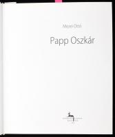 Mezei Ottó: Papp Oszkár. Bp., 2003, Körmendi Galéria. 156 p. Reprodukciókkal, Papp Oszkár műveivel g...
