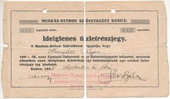 Csehszlovákia / Kassa 1925. "Munkás-otthon Szövetkezet Košice" névre szóló ideiglenes üzletrészjegye 100K-ról, felülbélyegzéssel, lyukasztással érvénytelenítve T:Pr két darabban