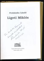 Prohászka László: Ligeti Miklós. A szerző által Matits Ferenc művészettörténész, művészeti író, 
eg...
