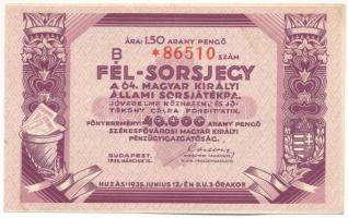 1935. "A 64. Magyar Királyi Állami Sorsjáték" fél-sorsjegye 1,50P értékben, "B * 86510" sorszámmal T:F