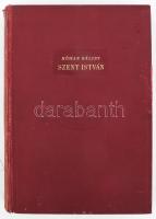 Hóman Bálint: Szent István. Bp., 1938, Kir. Magyar Egyetemi Nyomda. Fekete-fehér képekkel illusztrál...