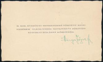 , Varga József (1891-1956) iparügyi miniszter autográf aláírásával.ellátott miniszteri kinevezésére érkezett gratulációt megköszönő kártyán