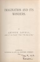 Lovell, Arthur: 
Imagination and its Wonders.
London, 1899. Nichols & Co. (Printed by Hay Nisb...