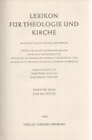 Lexikon für Theologie und Kirche. Begründet von Michael Buchberger. Zweite, völlig neu bearbeitete A...