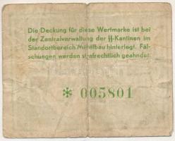 Német Harmadik Birodalom / Mittelbau koncentrációs tábor DN (1943-1945) 1M tábori pénz T:F,VG szakad...