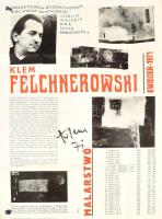 1971 Klemens Felchnerowski (1928-1980) lengyel festőművész aláírt kiállítási plakátja. Hajtva, kis szakadással, 69x49 cm / Signed exhibition poster of Klemens Felchnerowski (1928-1980) Polish painter