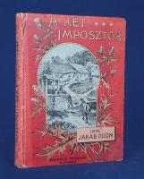 Jakab Ödön:  A két imposztor. Elbeszélés gyermekek számára. Neogrády Antal rajzaival. Budapest, 1913. Franklin-Társulat Magyar Irodalmi Intézet és Könyvnyomda. 143 + [1] p. Jakab Ödön (1854-1931) költő, író, drámaíró, újságíró, pedagógus, a XIX. század végének népszerű szerzője. Népies hangulatú, hazai tájakon játszódó ifjúsági elbeszélésének szövegét Neogrády Antal grafikusművész számos egész oldalas illusztrációja kíséri. Az ifjúsági regény első kiadása 1898-ban jelent meg, példányunk a második kiadásból való. Példányunk fűzése az előzékeknél kissé meglazult, az első előzéken régi katalóguscímke, a hátsó előzéken apró foltosság. Aranyozott, illusztrált, vaknyomásos, enyhén sérült gerincű kiadói egészvászon kötésben.