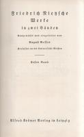 Nietzsche, Friedrich: 
Werke in zwei Bänden. Ausgewählt und eingeleitet von August Messer. 1-2. Ban...