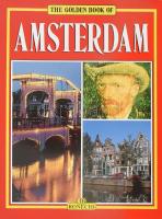 The golden book of Amsterdam. 2004, Bonechi, papírkötés, angol nyelven.