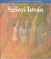 Köpöczi Rózsa: Szőnyi István. A Magyar Festészet Mesterei. Bp.,2009, Kossuth-MNG. Kiadói kartonált papírkötés.