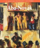 Bizzer István: Aba-Novák Vilmos. A magyar festészet mesterei. Bp., 2009, Kossuth, kartonált papírkötés.