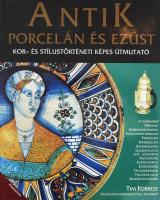 Forrest, Tim: Antik porcelán és ezüst. Kor- és stílustörténeti képes útmutató. 1998, Panoráma. Kiadói kartonált kötés, papír védőborítóval, jó állapotban.