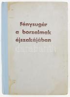 Finkelstein Arnold Dávid: Fénysugár a borzalmak éjszakájában. Kortörténet. Tel-Aviv, 1958., P. Solár & J. Nadiv, 400 p. Félvászon-kötésben, foltos borítóval és szennylapokkal.