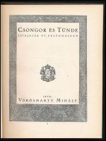 Vörösmarty Mihály: Csongor és Tünde. Megjelent Vörösmarty születésének 100 esztendős évfordulója alkalmából. Bp., 1930, Könyvbarátok Szövetsége, (Kir. M. Egyetemi Nyomda), 100 p.+ 5 t. Kádár Lívia lapszámozáson belüli, öt egészoldalas rajzával. Bibliofil, keretdíszes lapokkal, külön erre a célra készült vízjegyes papíron (Diósgyőri Papírgyár.) Kiadói aranyozott egészvászon kötés, kissé kopott gerinccel és borítóval, régi tollas névbejegyzéssel, ceruzás ajándékozási sorokkal, volt könyvtári példány.