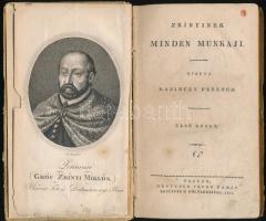 Zrínyi Miklós: Zrínyinek minden munkáji I. kötet: A Zríniász, vagy az ostromlott Sziget. Hős költemé...