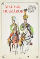 Barcy Zoltán - Somogyi Győző: Magyar huszárok. Bp., 1987, Móra. Kiadói kartonált papírkötés, kissé vetemedett elülső kötéstáblával.