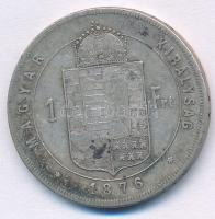 1876KB 1Ft Ag "Ferenc József / Középcímer" T:VF patina 
Adamo M15