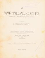 Varga Sándor: A marhalevélkezelés. Utmutató a marhalevélkezelők számára. Függelék: a törzskönyvvezetés. Az érvényben levő törvények, rendeletek, és elvi határozatok alapján összeáll., magyarázatokkal és mintákkal ellátta: - - járási m. kir. állatorvos, Igal. (Somogyvármegye.) Kaposvár, 1909, Somogyvármegye-ny., 175 p. 3., átdolgozott és bővített kiadás. Átkötött félvászon-kötésben, kopott, foltos borítóval, sérült gerinccel, a címlapon bélyegzésekkel.