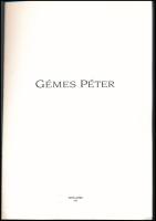 Gémes Péter. Bp., 1994, Dovin. 47 p. Gazdag képanyaggal, Gémes Péter műveinek reprodukcióival illusz...