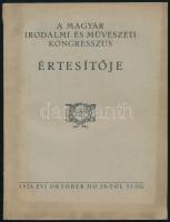 1928 A Magyar Irodalmi és Művészeti Kongresszus értesítője. Bp., Kir. M. Egyetemi Nyomda, 48 p. Kiadói papírkötés, minimálisan sérült, foltos borítóval. + A Magyar Irodalmi és Művészeti Kongresszus Festészeti Szakosztálya (elnök: Csók István) meghívója a Fészek Művészklubban tartott ülésére, ifj. Olbert Károly festőművész részére címezve