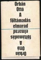 Orbán Ottó: A föltámadás elmarad. DEDIKÁLT! Bp., 1971, Magvető, 126 p. Első kiadás. Kiadói egészvászon-kötés, kissé szakadt kiadói papír védőborítóban. Megjelent 1700 példányban.