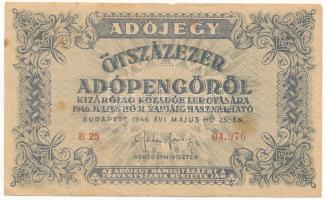 1946. 500.000AP sorszámmal, hátoldalon "amelyeknek" elírással T:F,VG folt Adamo P52h