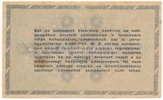 1946. 500.000AP sorszámmal, hátoldalon "amelyeknek" elírással T:F,VG folt
Adamo P52h