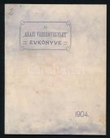 1904 Az ,,Aradi versenyegylet" évkönyve. Arad, 1905, Bloch H.-ny., 35+(9) p. Tűzött papírkötés.