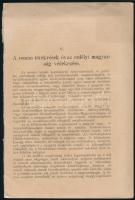 cca 1920 ,,A román törekvések és az erdélyi magyarság védekezése." A trianoni békeszerződés az erdélyi magyarságra vonatkozó következményeit tárgyaló füzet, benne ,,Az erdélyi magyarok tízparancsolata". Tűzve, kissé sérült, hiányos, 5-23 p.