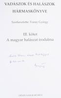 Vuray György (szerk.): Vadászok és halászok hármaskönyve III.. A szerkesztő Vuray György által Matit...