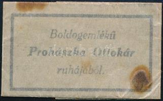 cca 1930-1940 "Boldogemlékű Prohászka Ottokár ruhájából", ruhaereklye.