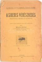 Héjas Endre: A sikeres méhészkedés feltételei, módja és eszközei. Bp., 1926, "Patria", 448 p. Gazdag fekete-fehér képanyaggal illusztrált. Kiadói papírkötés, az elülső és a hátsó borító leszakadt, a borító foltos, a hátsó borítón bejegyzésekkel. a gerinc hiányzik, a címlap és az utolsó lapok (435-448) leváltak a könyvtestről, egy lap (431/432) laza, majdnem levált a könyvtestről. Rossz állapotban!