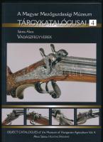 Sánta Ákos: Vadászfegyverek. Hunting firearms. A Magyar Mezőgazdasági Múzeum tárgykatalógusai 4. Bp., 2018, Magyar Mezőgazdasági Múzeum. 109+2 p. Magyar és angol nyelven. Színes és fekete-fehér képekkel gazdagon illusztrált. Kiadói papírkötés, jó állapotban.