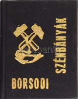 -  Tóth Pál: Borsodi szénbányák. Borsodi Tájak. Miskolc, 1976., Miniatűrköny-gyűjtők Klubja-Borsodi Szénbányák. Kiadói aranyozott műbőr-kötésben- Számozott (1500/0538.) példány. Kereskedelmi forgalomba nem került. Andruskó Károly (1915-2008) fametszeteivel illusztrálva. Jó állapotban