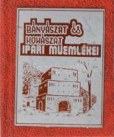 Kiszely Gyula: A bányászat és kohászat ipari műemlékei. Szerk.: Tóth Pál. Miskolc, 1983, Nagyalföldi Kőolaj- és Földgáz termelő Vállalat. Kiadói műbőr kötésben, fém plakettel. Számozatlan. Kereskedelmi forgalomba nem került