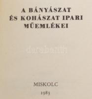 Kiszely Gyula: A bányászat és kohászat ipari műemlékei. Szerk.: Tóth Pál. Miskolc, 1983, Nagyalföldi...