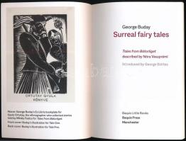 Veszprémi Nóra, George Szirtes: George Buday - surreal fairy tales. Manchester, 2022, Baquis Press. ...
