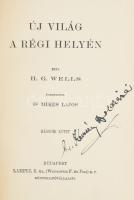 H. G. Wells: Új világ a régi helyén. I-II. kötet. Fordította: Dr. Mikes Lajos. Bp.,é.n., Lampel R. (...