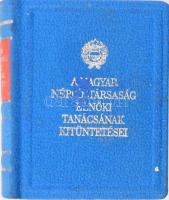 A Magyar Népköztársaság Elnöki Tanácsának kitüntetései. Bp., 1979, Kossuth Könyvkiadó. számozatlan példány. Kiadói műbőr kötés,