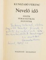 Kunszabó Ferenc: Nevelő idő. Esszék, publicisztikák, jegyzetek. (Dedikált!) Bp., 1984, Magvető. Kiad...