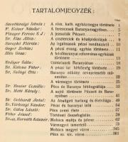 Pécs-baranyai ismertető 1934. Szerk.: Kalotai László. Pécs, [1933], Dunántúl Rt. - Taizs József, 4+4...