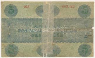 1919. 5K "OSZTRÁK-MAGYAR BANK..." előlapján gúnyrajz T:G ragasztva, anyaghiány
Adamo K8Be