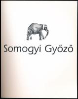 Somogyi Győző (Tájkép és térkép c. kiállításának katalógusa). Szerk.: Somogyi Márk. (Dedikált!) Bp.,...
