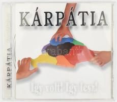 Kárpátia - Így volt! Így lesz! CD