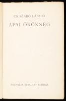 Cs. Szabó László: Apai örökség. A szerző, Cs. Szabó László (1905-1984) Kossuth-díjas magyar író, ess...