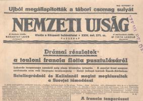 [II. Világháború] Nemzeti Ujság. 1942. november 29. (Napilap, XXIV. évfolyam, 271. szám) "Drámai részletek a touloni francia flotta pusztulásáról -- Laborde tengernagy sorsáról még nincs hivatalos jelentés -- A szovjet front magyar szakaszán nem volt lényeges tevékenység -- Helyi jellegű harcok Észak-Afrikában -- Sztalingrádnál és Kalininnál megint meghiusultak a Szovjet támadásai" Félbehajtva, jó állapotban.