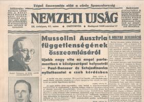 [II. Világháború] Nemzeti Ujság. 1938. március 17. (Napilap, XX. évfolyam, 61. szám) "Végső összeomlás előtt a vörös Spanyolország -- Mussolini Ausztria függetlenségének összeomlásáról -- Ujabb nagy vita az angol parlamentben a középeurópai helyzetről - Paul-Boncour és Sztojadinovics nyilatkozatai a cseh kérdésben" Félbehajtva, jó állapotban.